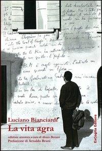 La vita agra - Luciano Bianciardi - copertina