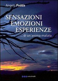 Sensazioni emozioni esperienze - Angelo Podda - copertina