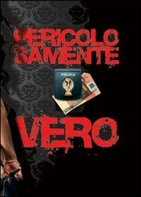 Pericolosamente vero - Nicolas Diamante - copertina