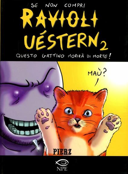 Ravioli uèstern. Vol. 2 - Pierz - copertina