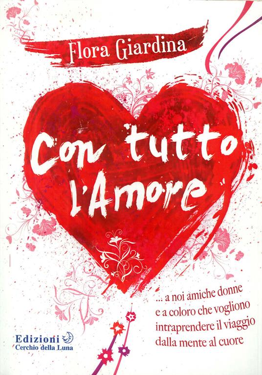 Con tutto l'amore - Flora Giardina - copertina