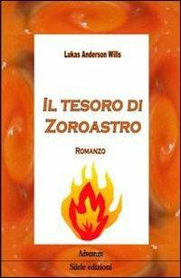 Il tesoro di Zoroastro - Lukas Anderson Wills - copertina