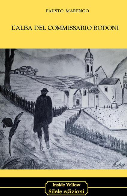 L'alba del commissario Bodoni - Fausto Marengo - copertina