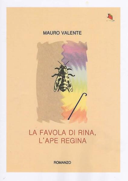 La favola di Rina, l'ape regina - Mauro Valente - copertina