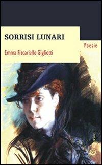 Sorrisi lunari - Emma Fiscariello Gigliotti - copertina
