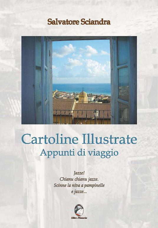 Cartoline illustrate. Appunti di viaggio - Salvatore Sciandra - copertina