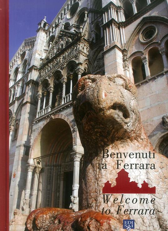 Benvenuti a Ferrara 2019. Ediz. italiana e inglese - copertina