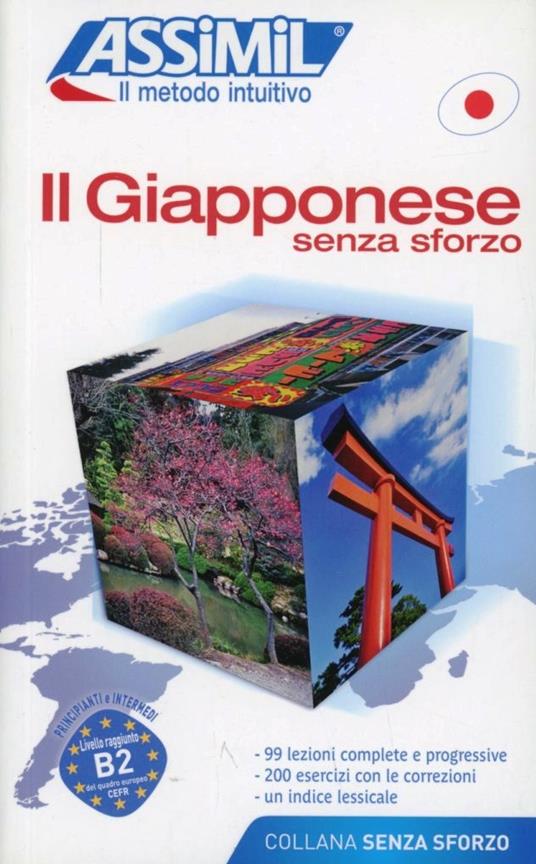 Il giapponese senza sforzo - Catherine Garnier,Toshiko Mori - copertina