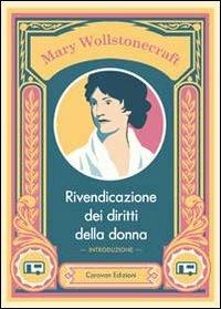 Rivendicazione dei diritti della donna - Mary Wollstonecraft - copertina