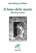 Il bene della morte (De bono mortis)