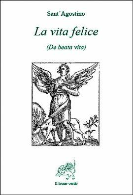 La vita felice (De beata vita) - Agostino (sant'),Maurizio Barracano - ebook