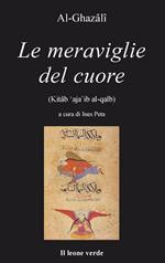 Le meraviglie del cuore