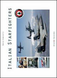 Italian starfighters. Ediz. italiana e inglese - David Cenciotti - copertina