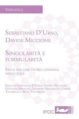 Singolarità e formularità. Saggi per una teoria generale dello stile - copertina