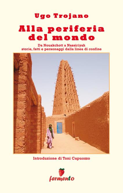 Alla periferia del mondo - Ugo Trojano - copertina