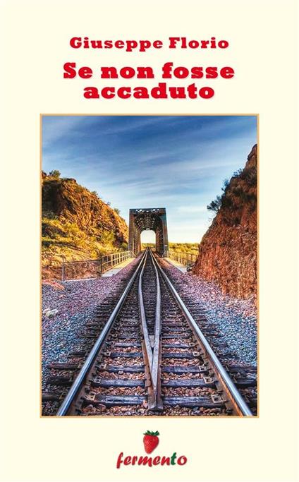 Se non fosse accaduto - Giuseppe Florio - ebook
