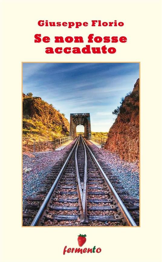 Se non fosse accaduto - Giuseppe Florio - ebook
