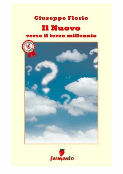 Il nuovo verso il terzo millennio - Giuseppe Florio - ebook