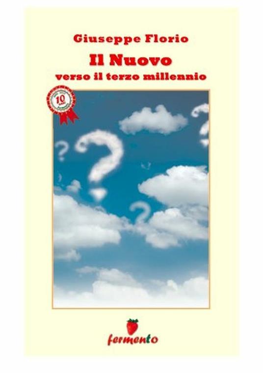 Il nuovo verso il terzo millennio - Giuseppe Florio - ebook
