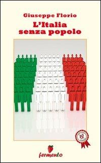 L'Italia senza popolo - Giuseppe Florio - copertina