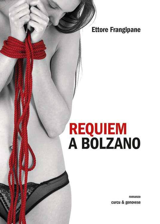 Requiem a Bolzano - Ettore Frangipane - copertina