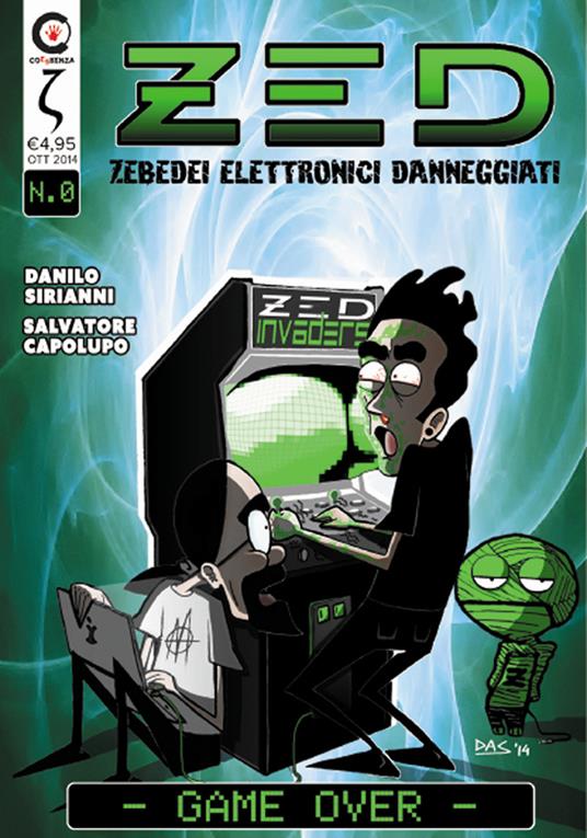 ZED. Zebedei elettronici danneggiati - Salvatore Capolupo,Danilo Sirianni - copertina