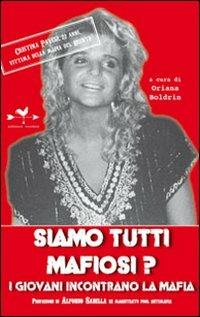 Siamo tutti mafiosi? I giovani incontrano la mafia - copertina