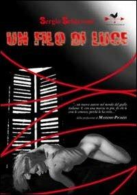 Un filo di Luce - Sergio Schiavone - copertina