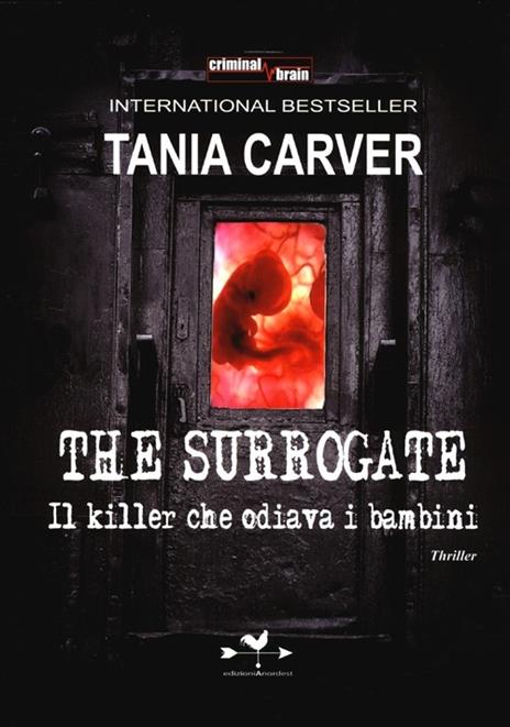 The Surrogate. Il killer che odiava i bambini - Tania Carver - copertina