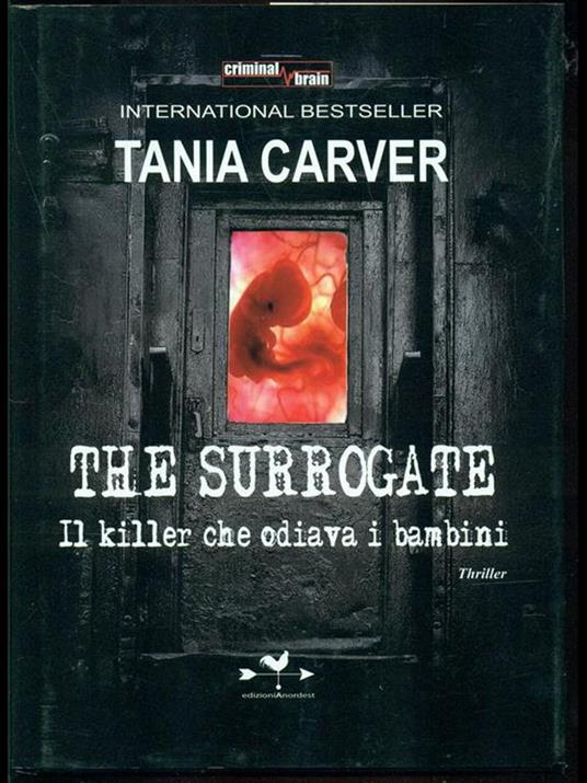 The Surrogate. Il killer che odiava i bambini - Tania Carver - copertina