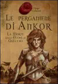 Le pergamene di Ankor - Diego Collaveri - copertina