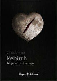 Rebirth - Matteo Zapparelli - copertina
