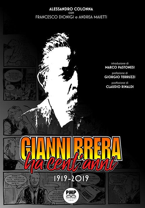 Gianni Brera ha cent'anni 1919-2019 - Alessandro Colonna,Francesco Dionigi,Andrea Maietti - copertina