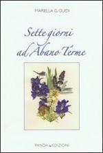 Sette giorni ad Abano Terme