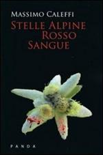 Stelle alpine rosso sangue
