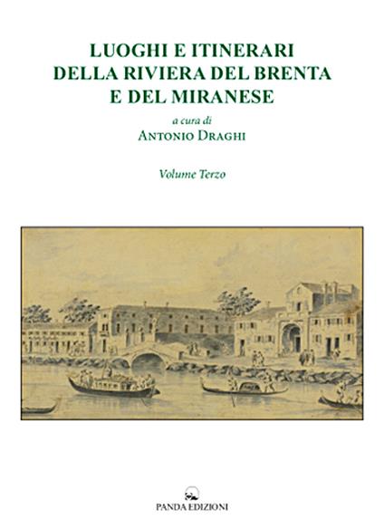 Luoghi e itinerari della riviera del Brenta e del Miranese. Vol. 3 - copertina