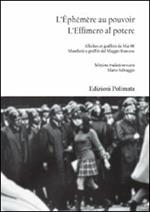 L' effimero al potere. Manifesti e graffiti del maggio francese. Ediz. italiana e francese