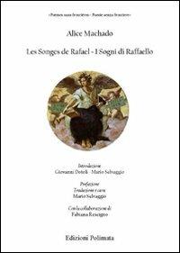 I sogni di Raffaello. Ediz. italiana e francese - Alice Machado - copertina