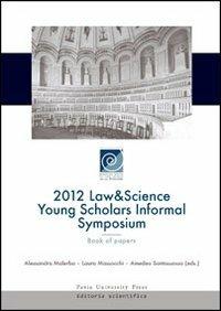2012 law & science young scholars informal symposium - copertina