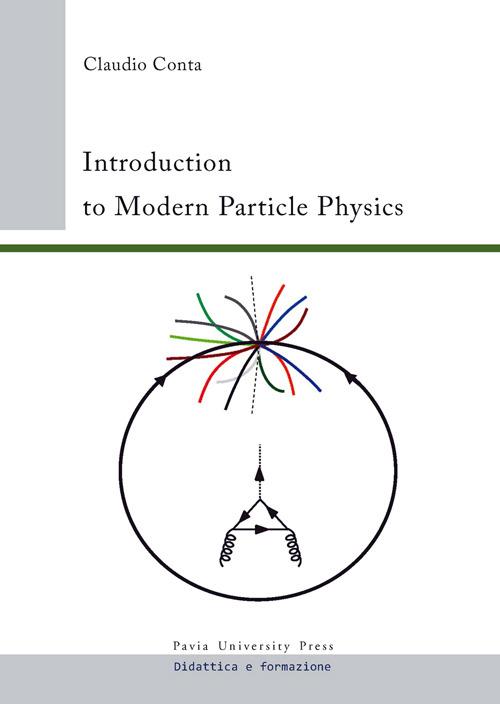 Introduction to modern particle physics - Claudio Conta - copertina