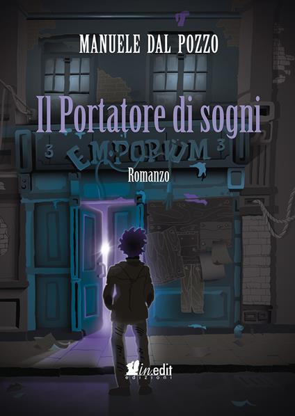 Il Portatore di sogni - Manuele Dal Pozzo - ebook