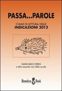 Passa... parole. Chiavi di lettura delle indicazioni 2012 - Giancarlo Cerini - copertina