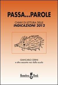 Passa... parole. Chiavi di lettura delle indicazioni 2012 - Giancarlo Cerini - copertina