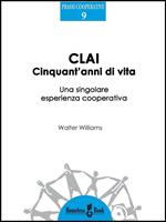 CLAI, cinquant'anni di vita. Una singolare esperienza cooperativa