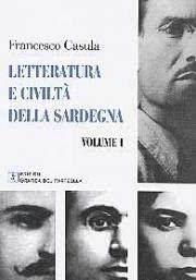 Letteratura e civiltà della Sardegna. Testo sardo e italiano. Vol. 1 - Francesco Casula - copertina