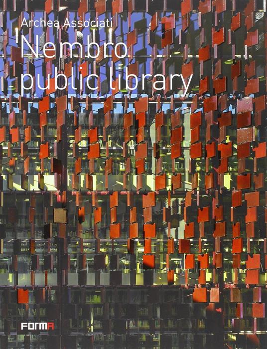 Archea associati. Nembro pubic library. Ediz. italiana e inglese - Luca Molinari,Françoise Bollack - copertina