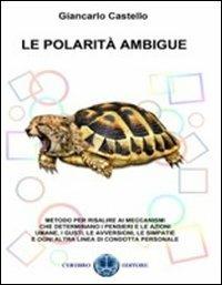 Le polarità ambigue - Giancarlo Castello - copertina