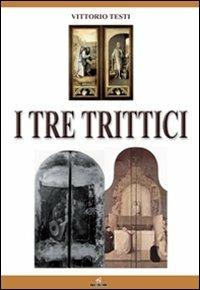 I tre trittici - Vittorio Testi - copertina