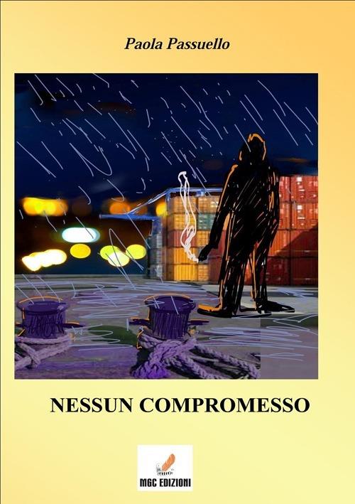 Nessun compromesso - Paola Passuello - copertina