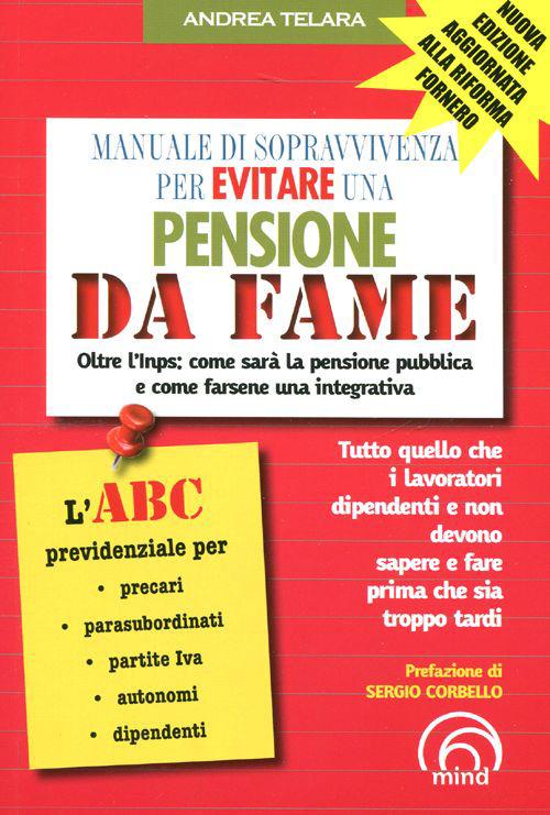 Manuale di sopravvivenza per evitare una pensione da fame - Andrea Telara - copertina